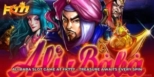 Ali Baba Slot Game at FK777